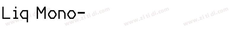 Liq Mono字体转换